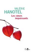 Couverture du livre « Les coeurs impuissants » de Valerie Hanotel aux éditions Gabelire