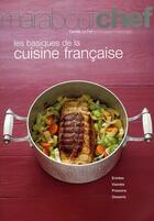 Couverture du livre « Les basiques de la cuisine française » de Le Foll-C aux éditions Marabout