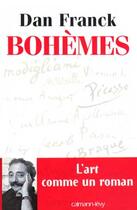 Couverture du livre « Bohèmes » de Dan Franck aux éditions Calmann-levy