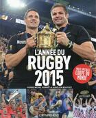 Couverture du livre « L'année du rugby (édition 2015) » de Pierre-Michel Bonnot aux éditions Calmann-levy