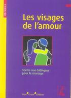 Couverture du livre « Les visages de l'amour » de  aux éditions Editions De L'atelier