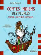 Couverture du livre « Contes indiens des peuples » de Piquemal/Sabatier aux éditions La Martiniere Jeunesse