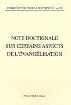 Couverture du livre « Note doctrinale sur certains aspects de l'évangélisation » de Congregation aux éditions Tequi