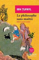 Couverture du livre « Le philosophe sans maître » de Abu-Jaafar Ibn Tufayl aux éditions Rivages