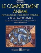 Couverture du livre « Le comportement animal ; psychobiologie, éthologie et évolution » de Mac Farland aux éditions De Boeck