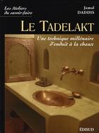 Couverture du livre « Le tadelakt » de Jamal Daddis aux éditions Edisud