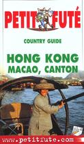 Couverture du livre « Hong kong 2001, le petit fute - macao, canton » de Collectif Petit Fute aux éditions Le Petit Fute