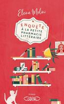 Couverture du livre « Enquête à la petite pharmacie littéraire » de Elena Molini aux éditions Michel Lafon