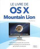 Couverture du livre « Le livre de lOS X Mountain Lion » de Valery Marchive aux éditions First Interactive