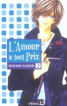 Couverture du livre « L'amour à tout prix Tome 2 » de Minami Kanan aux éditions Akiko