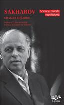 Couverture du livre « Sakharov : science, morale et politique » de Charles Rheaume aux éditions Presses De L'universite De Laval