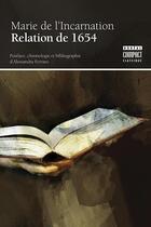 Couverture du livre « Relation de 1654 » de Marie Guyart aux éditions Boreal