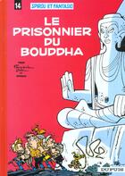 Couverture du livre « Spirou et Fantasio Tome 14 : le prisonnier du Bouddha » de Andre Franquin aux éditions Dupuis