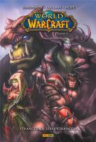 Couverture du livre « World of Warcraft t.1 : étranger en terre étrangère » de Ludo Lullabi et Walt Simonson aux éditions Panini