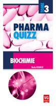 Couverture du livre « Pharma quizz t.3 ; biochimie » de Nicolas Beranger aux éditions Vernazobres Grego