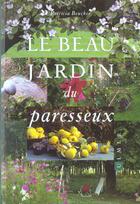 Couverture du livre « Beau Jardin Du Paresseux (Le ) » de Patricia Beucher aux éditions Eugen Ulmer