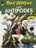 Couverture du livre « Pat'Apouf détective Tome 3 : Pat'Apouf détective aux antipodes » de Gervy aux éditions Triomphe