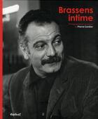 Couverture du livre « Georges Brassens, intime » de Pierre Cordier aux éditions Textuel