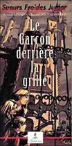 Couverture du livre « Le garcon derriere la grille » de Louarn et Joly-Gonfard aux éditions Le Lutin Malin