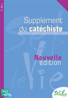 Couverture du livre « Sel de vie - 7/9 ans - supplement catechiste » de Service De Catechese aux éditions Crer-bayard