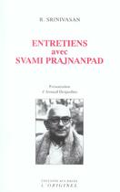Couverture du livre « Entretiens avec svami prajnanpad » de Srinivasan R. aux éditions Accarias-originel