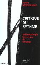 Couverture du livre « Critique du rythme » de Henri Meschonnic aux éditions Verdier