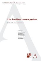 Couverture du livre « Les familles recomposees - defis civils, fiscaux et sociaux » de Culot A. De Page P. aux éditions Anthemis