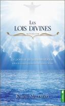 Couverture du livre « Les lois divines ; le pouvoir de la manifestation » de Karine Malenfant aux éditions Pochette Inc
