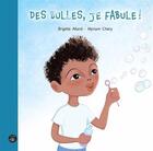 Couverture du livre « Des bulles, je fabule ! » de Brigitte Allard aux éditions Isatis