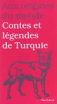 Couverture du livre « Contes et legendes de turquie » de Remy Dor aux éditions Flies France