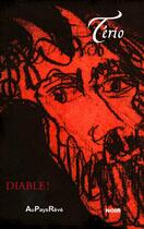 Couverture du livre « Diable ! » de Terio aux éditions Au Pays Reve