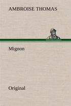 Couverture du livre « Mignon » de Thomas A aux éditions Tredition