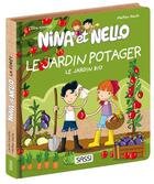 Couverture du livre « Nina et Nello : le jardin potager » de Matteo Gaule et Laura Novello aux éditions Sassi