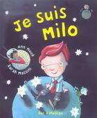 Couverture du livre « Je Suis Milo » de Ann Meek et Sarah Massini aux éditions Le Ballon