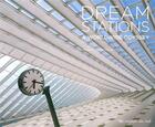 Couverture du livre « Dream station, a worldwide odyssey » de Rauzier Marie-Pascal aux éditions Langages Du Sud