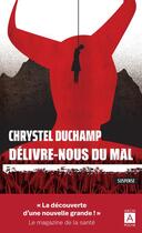 Couverture du livre « Délivre-nous du mal » de Duchamp Chrystel aux éditions Archipoche