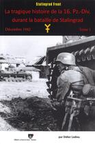 Couverture du livre « La tragique histoire de la 16. Pz.-Div. durant la bataille de Stalingrad : Décembre 1942 - Tome 1 » de Didier Lodieu aux éditions Didier Lodieu