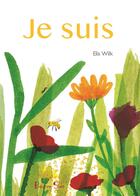Couverture du livre « Je suis » de Elis Wilk aux éditions Beurre Sale