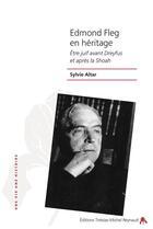 Couverture du livre « Edmond Fleg en héritage : Être juif avant Dreyfus » de Sylvie Altar aux éditions Tiresias