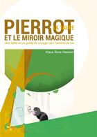 Couverture du livre « Pierrot la taupe et le miroir magique » de Klaus Rune Hansen aux éditions Klaus Rune Hansen