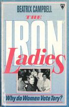 Couverture du livre « Iron Ladies » de Campbell Beatrix aux éditions Little Brown Book Group Digital