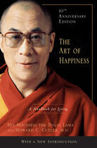 Couverture du livre « The Art of Happiness, 10th Anniversary Edition » de Dalai-Lama aux éditions Penguin Group Us