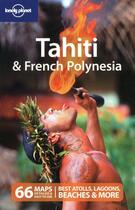 Couverture du livre « Tahiti & french Polynesia (8e édition) » de Celeste Brash aux éditions Lonely Planet France