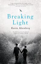 Couverture du livre « Breaking Light » de Altenberg Karin aux éditions Quercus Publishing Digital