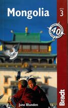 Couverture du livre « Mongolia » de J Blunden aux éditions Bradt