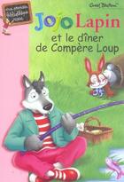 Couverture du livre « Jojo lapin et le diner de compère Loup » de Enid Blyton aux éditions Hachette Jeunesse