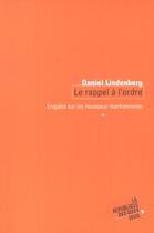 Couverture du livre « Le rappel a l'ordre. enquete sur les nouveaux reactionnaires » de Daniel Lindenberg aux éditions Seuil