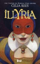 Couverture du livre « Illyria » de Celia Rees aux éditions Seuil