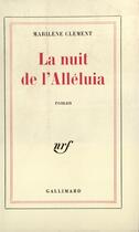 Couverture du livre « La nuit de l'alleluia » de Clement Marilene aux éditions Gallimard