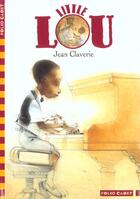 Couverture du livre « Little lou » de Jean Claverie aux éditions Gallimard-jeunesse